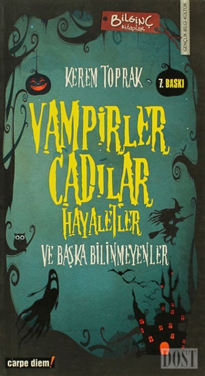 Vampirler, Cadılar, Hayaletler ve Başka Bilinmeyenler